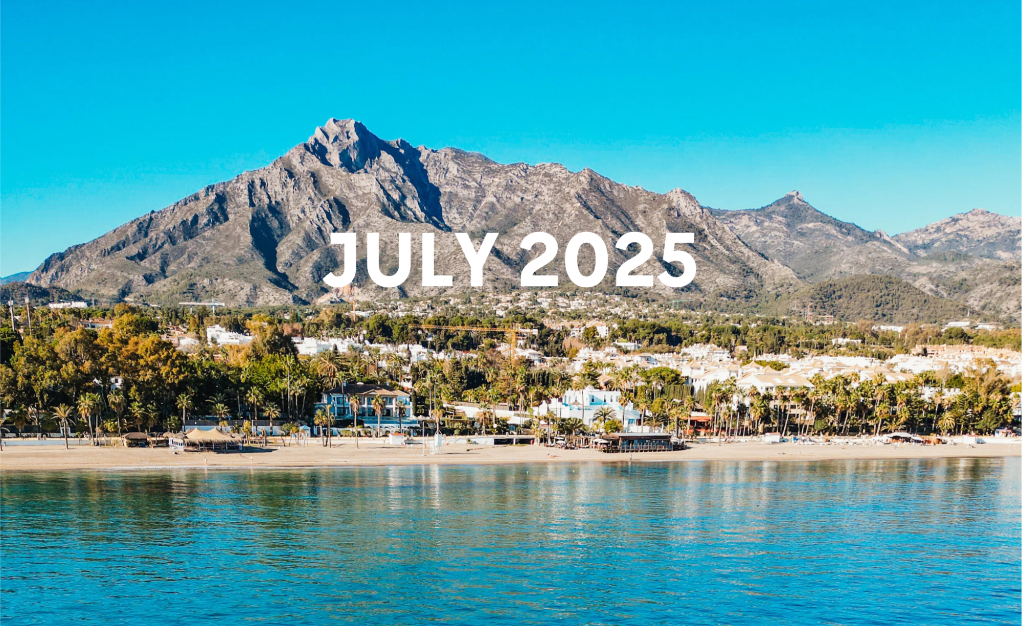 JULY 2025 JULY 2025